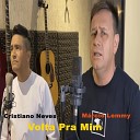 Marcio Lemmy Cristiano Neves - Volta pra Mim