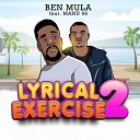 Ben Mula feat Manu 96 - Lyrical Exercise Pt 2 feat Manu 96