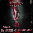 Angel El White feat Franklin - Dolor