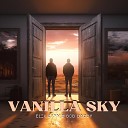Elex Zayn feat Bob Daddy - Vanilla Sky