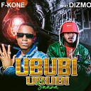 F Kone feat Dizmo - Ububi Ububi Saana feat Dizmo