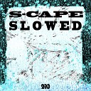 ScapeGoat feat H K - S cape Slowed Remix