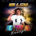 Hdr E star - So Ifi So Freestyle