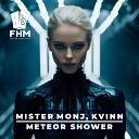 Mister Monj Kvinn - Meteor Shower Radio Mix
