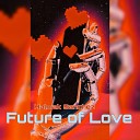 Halmak Sanchez - Future of Love