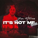 Xtian Herrera - No Soy Yo Eres T