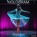 Hologram - Long Time Ago