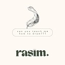 rasim - can you teach me how to draw