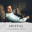 Aristal - A Young Man s Heart