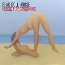 Dead Doll House - Piano