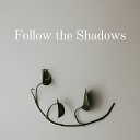 Sad Music Zone - Follow the Shadows