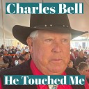 Charles Bell feat The Jordanaires - When Elvis Reigned Supreme