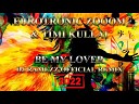 Eurotronic Zooom Timi Kullai - Be My Lover DJ Ramezz Remix