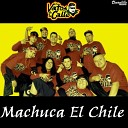 Los Vatos De La Calle - Machuca El Chile