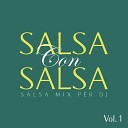 DJ Salvo Guarnera Dj Renato El Rublo DJ Nico Tursi Dj… - dimelo no camino pa gozar toma salsa