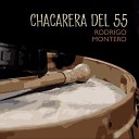 Rodrigo Montero - Chacarera del 55
