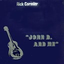Rick Cormier - Do I Know You