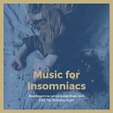 Insomnia Cure Maestro - All Night