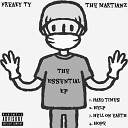 Freaky Ty The Martianz - Hard Times
