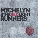 Michelyn and the Redlight Runners - Train Wreck