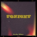 Richie Range - Tonight