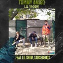 Lil Yaggie Lil Skum samsebedos - Tommy Amigo