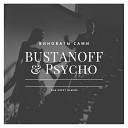 Bustanoff Psycho - Виноваты сами