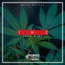 Mafia Natives - THC Dub Mix