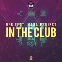 Offbeat Orchestra ft Mana project - In The Club Ice Nitrex Remix