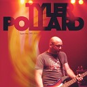 Tyler Pollard - Change of Heart