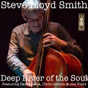 Steve Lloyd Smith feat Dave Sikula Chris Gestrin Joe… - Marvels of the World feat Dave Sikula Chris Gestrin Joe…