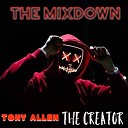 Tony Allen - The Creator The Mixdown