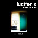 Lucifer X - All Your Hands Belong To Us