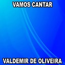 Valdemir de Oliveira - Plena Paz