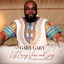 Gary Gary - Lift Every Voice and Sing the Black National…
