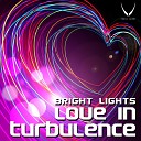 Brightlight - Love In Turbulence Instrumental Mix