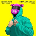 Nathan Evans Digital Farm Animals - Told You So Digital Farm Animals Remix