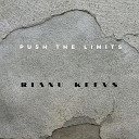 Rianu Keevs - Push The Limits