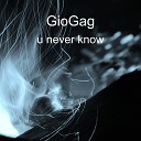 GioGag - Real ImaginIty