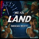 MC FZL feat Nescau beats - Land