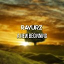 RAVURZ - A New Beginning Extended Mix