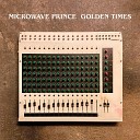 Microwave Prince - Eternal Light Remastered