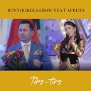Bunyodbek Saidov feat Afruza - Tirs Tirs