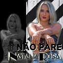 Natalia Rosa - N o Pare