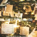 Jazz Rilassante - O Come All Ye Faithful Christmas Dinner