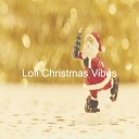 Lofi Christmas Vibes - O Holy Night Christmas 2020