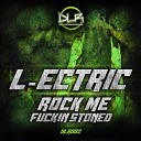 L Ectric - Rock Me