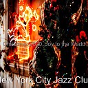 New York City Jazz Club - Christmas 2020 Joy to the World
