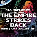 Excalibur Bad Influence - Imperial March Remix