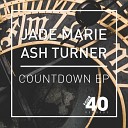 Ash Turner Jade Marie Tuff Culture - Countdown Tuff Culture Remix